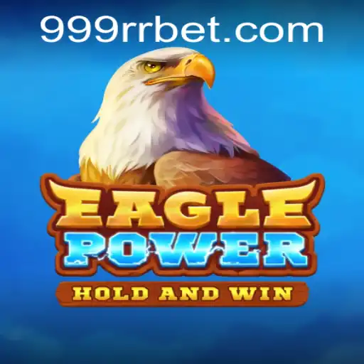 Descubra o Mundo do Jogo EaglePower: Uma Experiência Incrível com 999RRBet