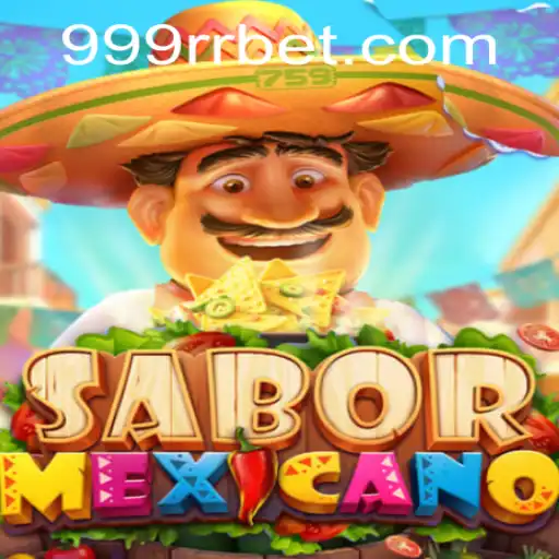 Explorando o Mundo Vibrante de SaborMexicano com 999RRBet