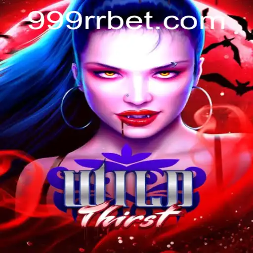 Explorando a Aventura Imersiva de WildThirst com 999RRBet